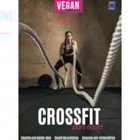 VEGAN FITNESS - EDIÇÃO 6 - CROSSFIT