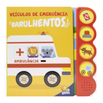 Veículos de Emergência Barulhentos: Ambulância