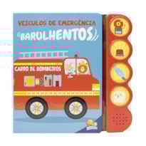 Veículos de Emergência Barulhentos: Carro de Bombeiros