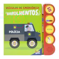 Veículos de Emergência Barulhentos: Polícia