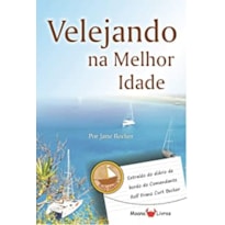 VELEJANDO NA MELHOR IDADE