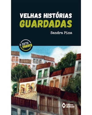 VELHAS HISTÓRIAS GUARDADAS