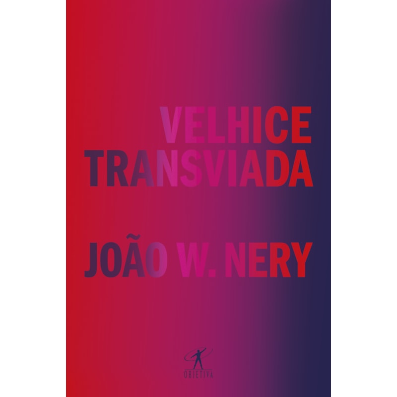 VELHICE TRANSVIADA: MEMÓRIAS E REFLEXÕES