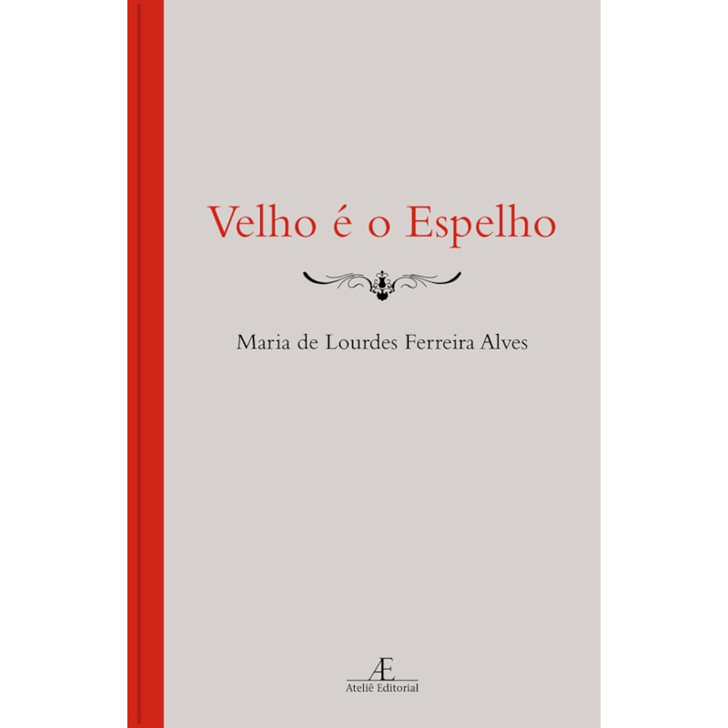 VÉLHO É O ESPELHO