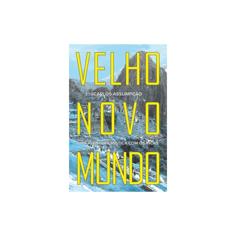 Velho novo mundo: uma aventura mística com os incas