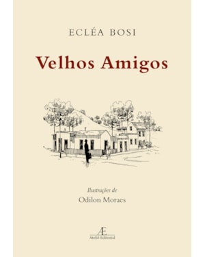 VELHOS AMIGOS