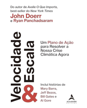 Velocidade & escala: um plano de ação para resolver a nossa crise climática agora