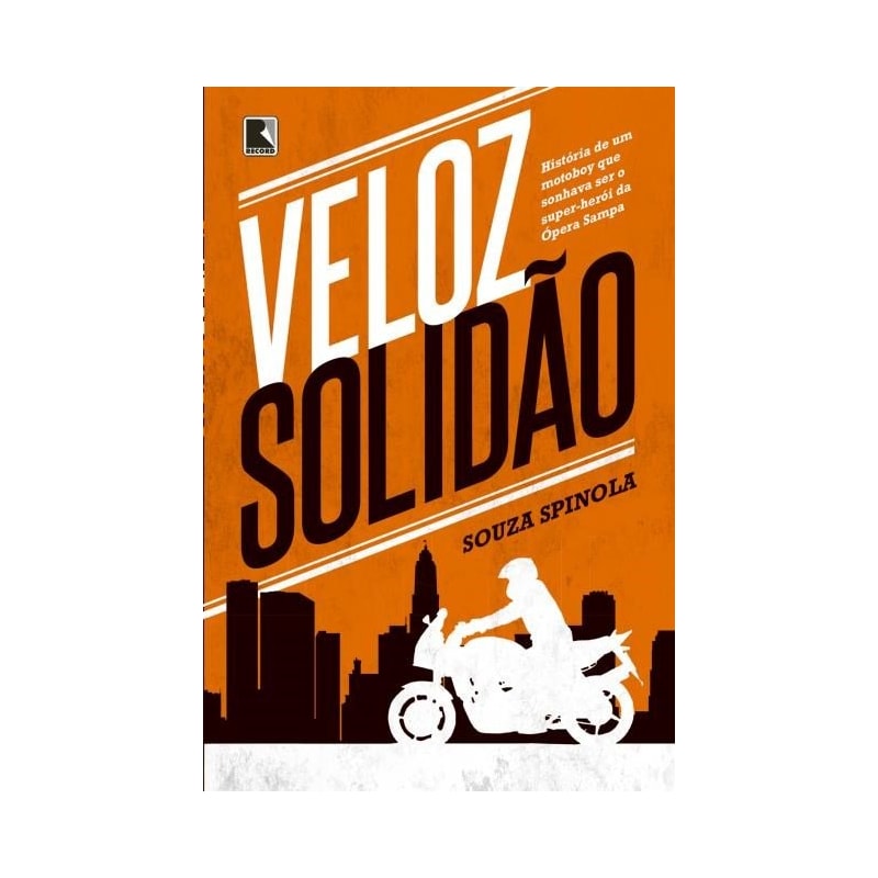 VELOZ SOLIDÃO