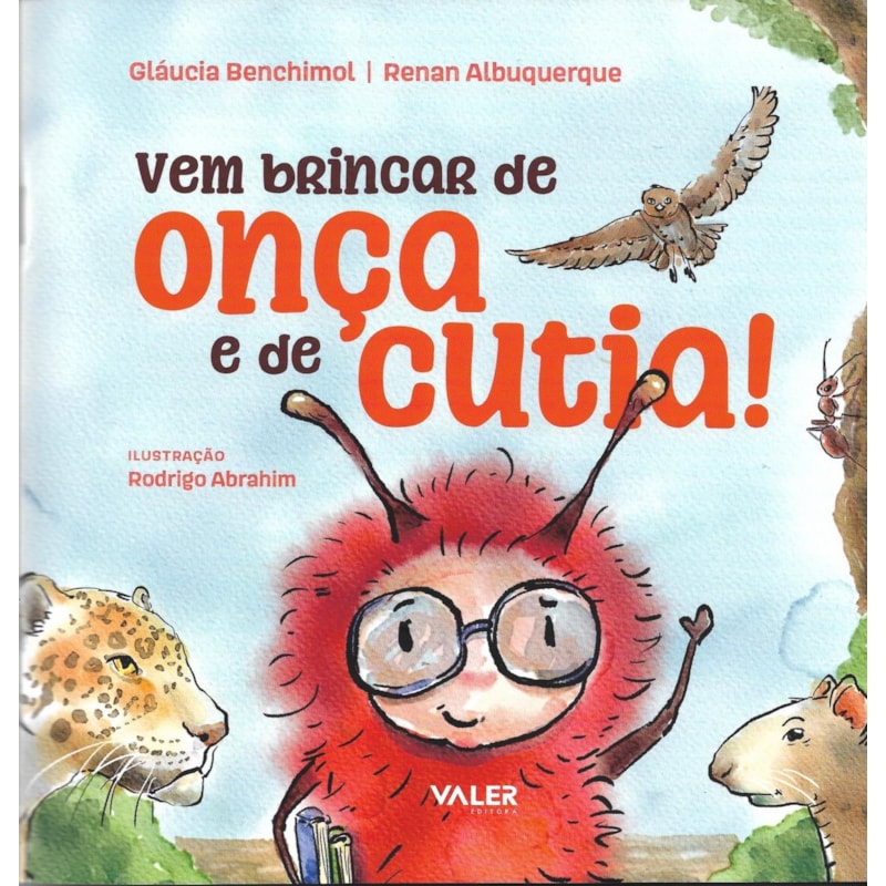 VEM BRINCAR DE ONÇA E DE CUTIA!