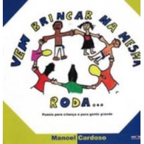 VEM BRINCAR NA MESMA RODA