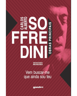 Vem buscar-me que ainda sou teu: Soffredini: obras principais