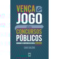 VENÇA O JOGO DOS CONCURSOS PÚBLICOS VENÇA O JOGO DOS CONCURSOS PÚBLICOS