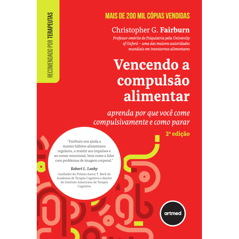 VENCENDO A COMPULSÃO ALIMENTAR: APRENDA POR QUE VOCÊ COME COMPULSIVAMENTE E COMO PARAR