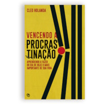 VENCENDO A PROCRASTINACAO