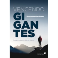 VENCENDO GIGANTES: CORAGEM, O JOGO AINDA NÃO ACABOU!