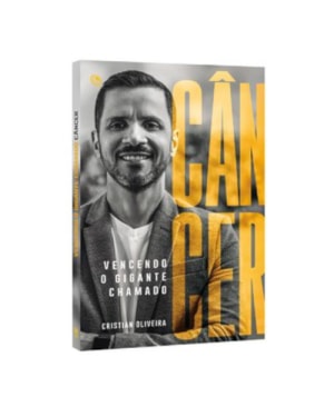 VENCENDO O GIGANTE CHAMADO CANCER