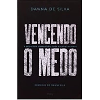 VENCENDO O MEDO