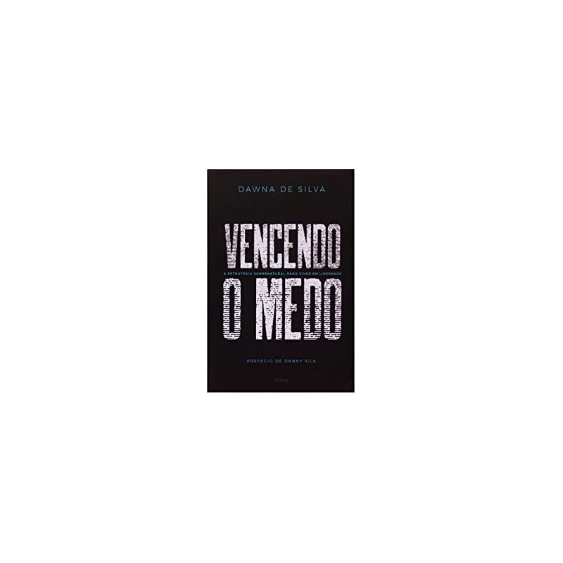 VENCENDO O MEDO