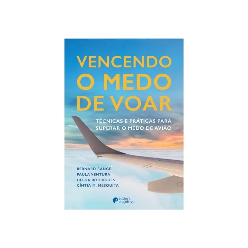 VENCENDO O MEDO DE VOAR: TÉCNICAS E PRÁTICAS PARA SUPERAR O MEDO DE AVIÃO