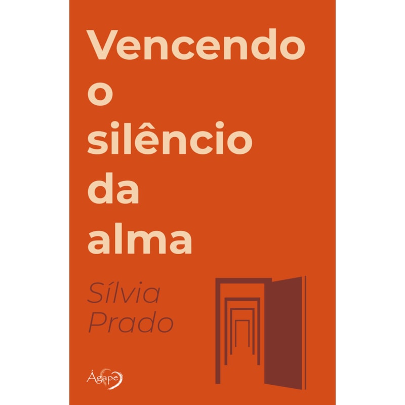 VENCENDO O SILÊNCIO DA ALMA