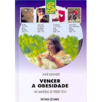 VENCER A OBESIDADE - 140 MANEIRAS DE PERDER PESO