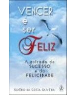 VENCER E SER FELIZ - 1