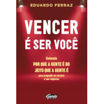 VENCER É SER VOCÊ