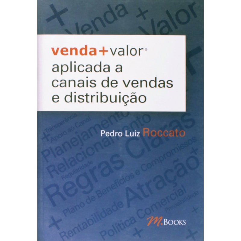 Venda + valor aplicada a canais de vendas e distribuição
