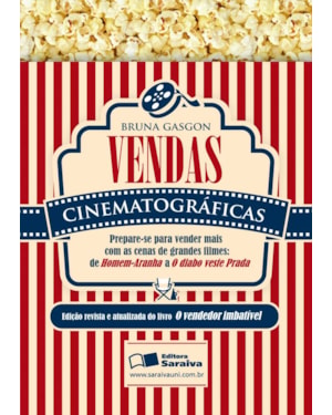 VENDAS CINEMATOGRÁFICAS: PREPARE-SE PARA VENDER MAIS COM AS CENAS DE GRANDES FILMES