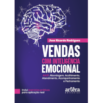 VENDAS COM INTELIGÊNCIA EMOCIONAL: CONECTANDO MENTES, TRANSFORMANDO RESULTADOS - METODOLOGIA 4A1F