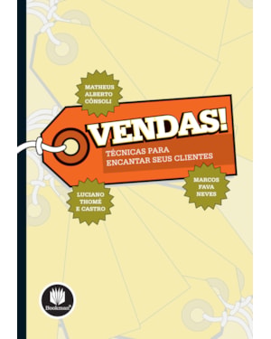 VENDAS: TÉCNICAS PARA ENCANTAR SEUS CLIENTES