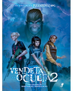 Vendeta Oculta 2 - Uma Série Ordem Paranormal