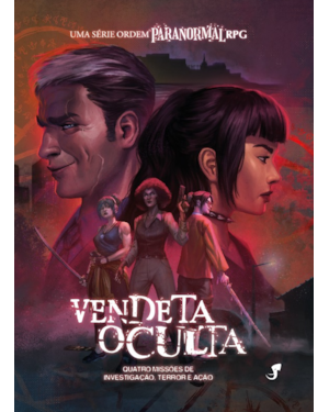 Vendeta Oculta - Uma Série Ordem Paranormal