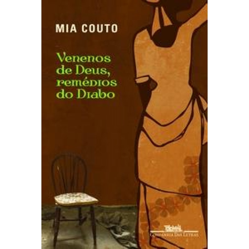 Venenos de deus, remédios do diabo