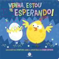 VENHA, ESTOU TE ESPERANDO!