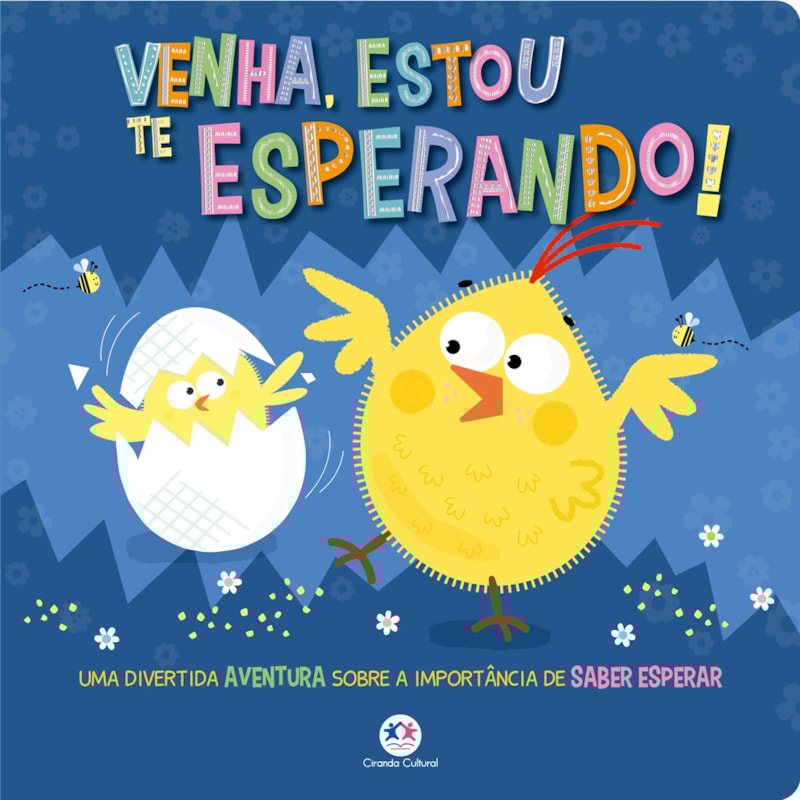 VENHA, ESTOU TE ESPERANDO!