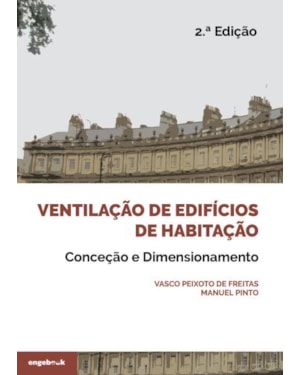 Ventilação de edifícios de habitação: conceção e dimensionamento
