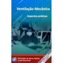 VENTILACAO MECANICA: ASPECTOS PRATICOS - 2