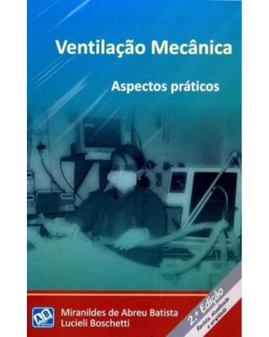 VENTILACAO MECANICA: ASPECTOS PRATICOS - 2