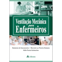 VENTILAÇÃO MECÂNICA PARA ENFERMEIROS