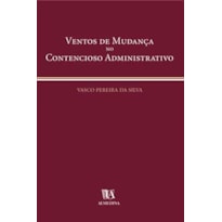 Ventos de mudança no contencioso administrativo