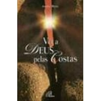 VER A DEUS PELAS COSTAS - 1