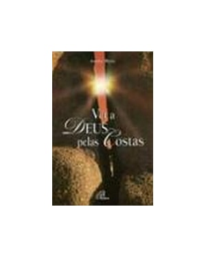 VER A DEUS PELAS COSTAS - 1