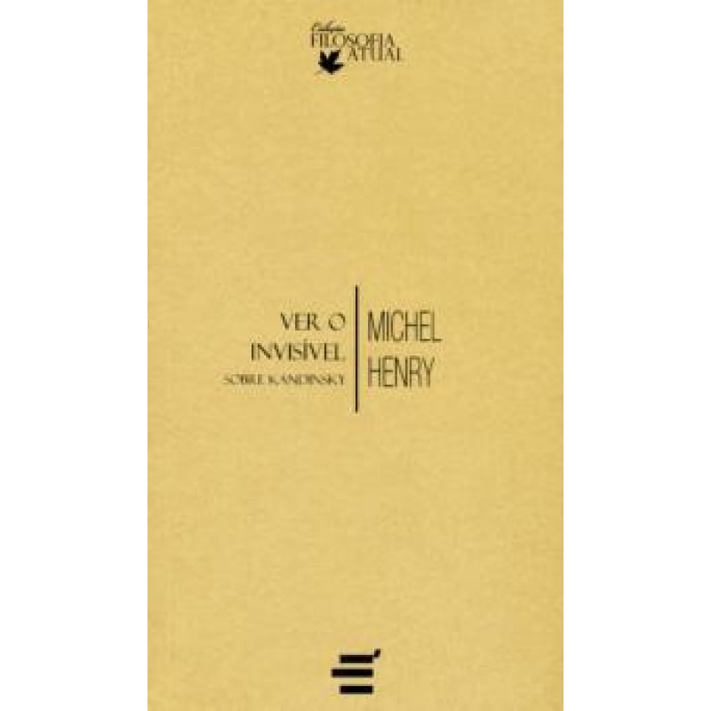 VER O INVISÍVEL - SOBRE KANDINSKY