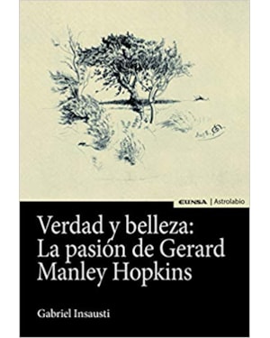 VERDAD Y BELLEZA: LA PASIÓN DE GERARD MANLEY HOPKINS