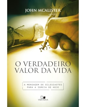 Verdadeiro valor da vida, o