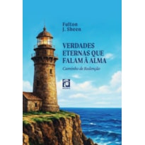 VERDADES ETERNAS QUE FALAM À ALMA