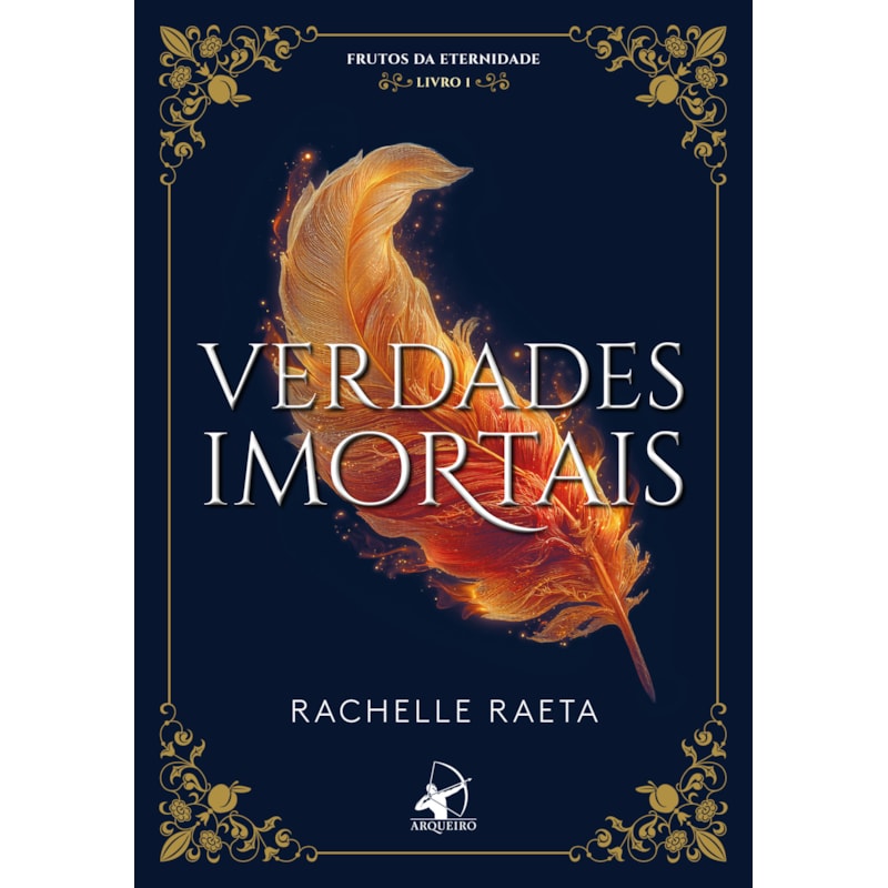 VERDADES IMORTAIS (FRUTOS DA ETERNIDADE - LIVRO 1)