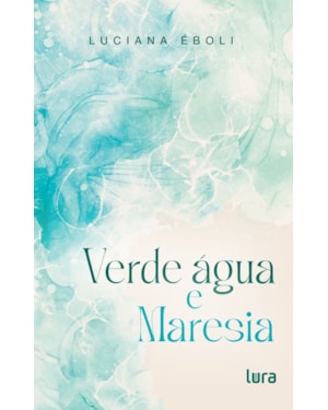VERDE ÁGUA E MARESIA