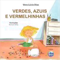 Verdes, azuis e vermelhinhas